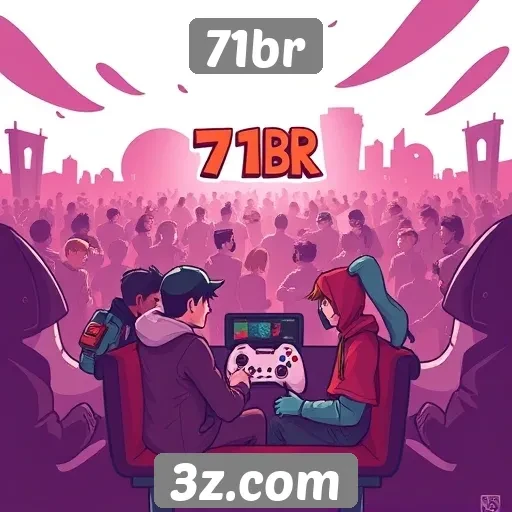 Impacto da comunidade gamer no 71br